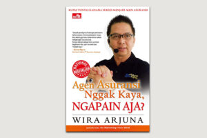 Jadi Agen Asuransi Nggak Kaya, Ngapain Aja?