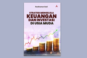Strategi Kelola Keuangan dan Investasi di Usia Muda