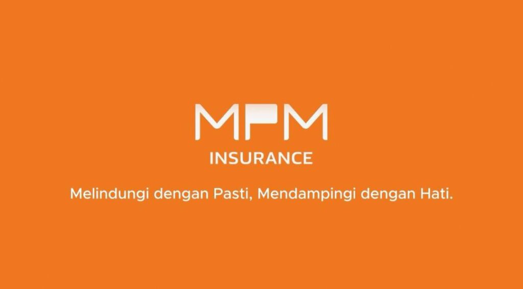 MPMInsurance Usung Tagline Baru Melindungi dengan Pasti, Mendampingi dengan Hati